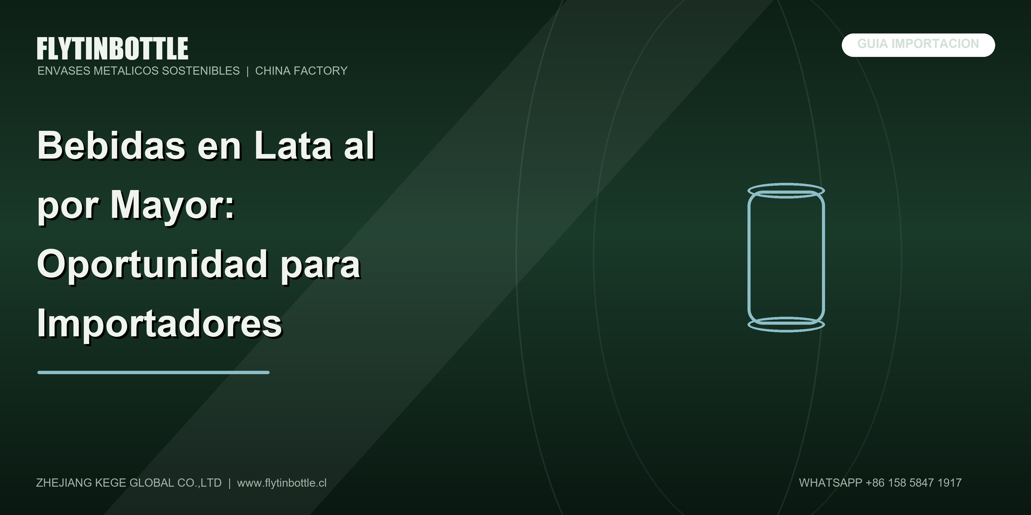 Bebidas en Lata al por Mayor: Oportunidad para Importadores