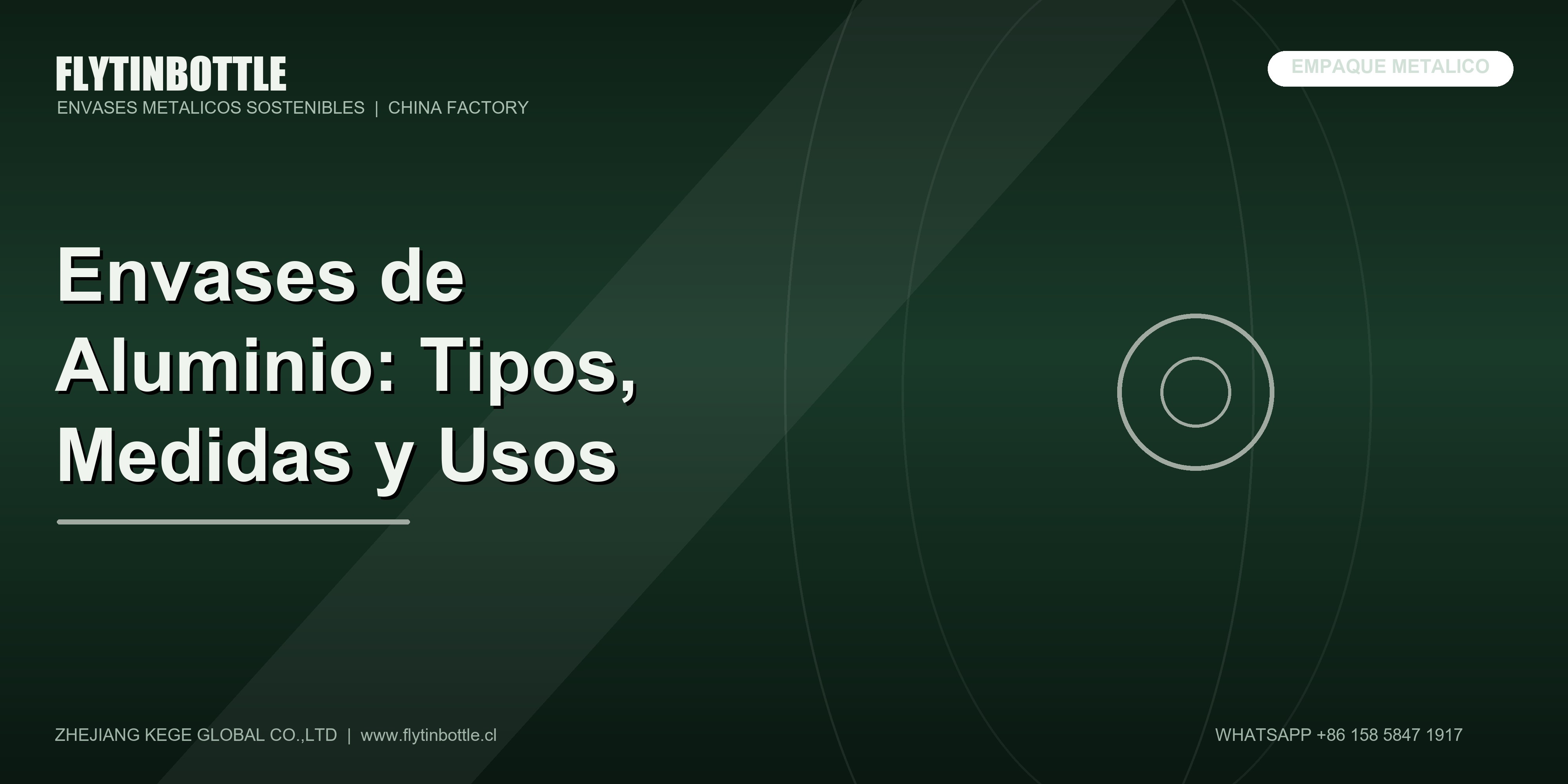 Envases de Aluminio: Tipos, Medidas y Usos