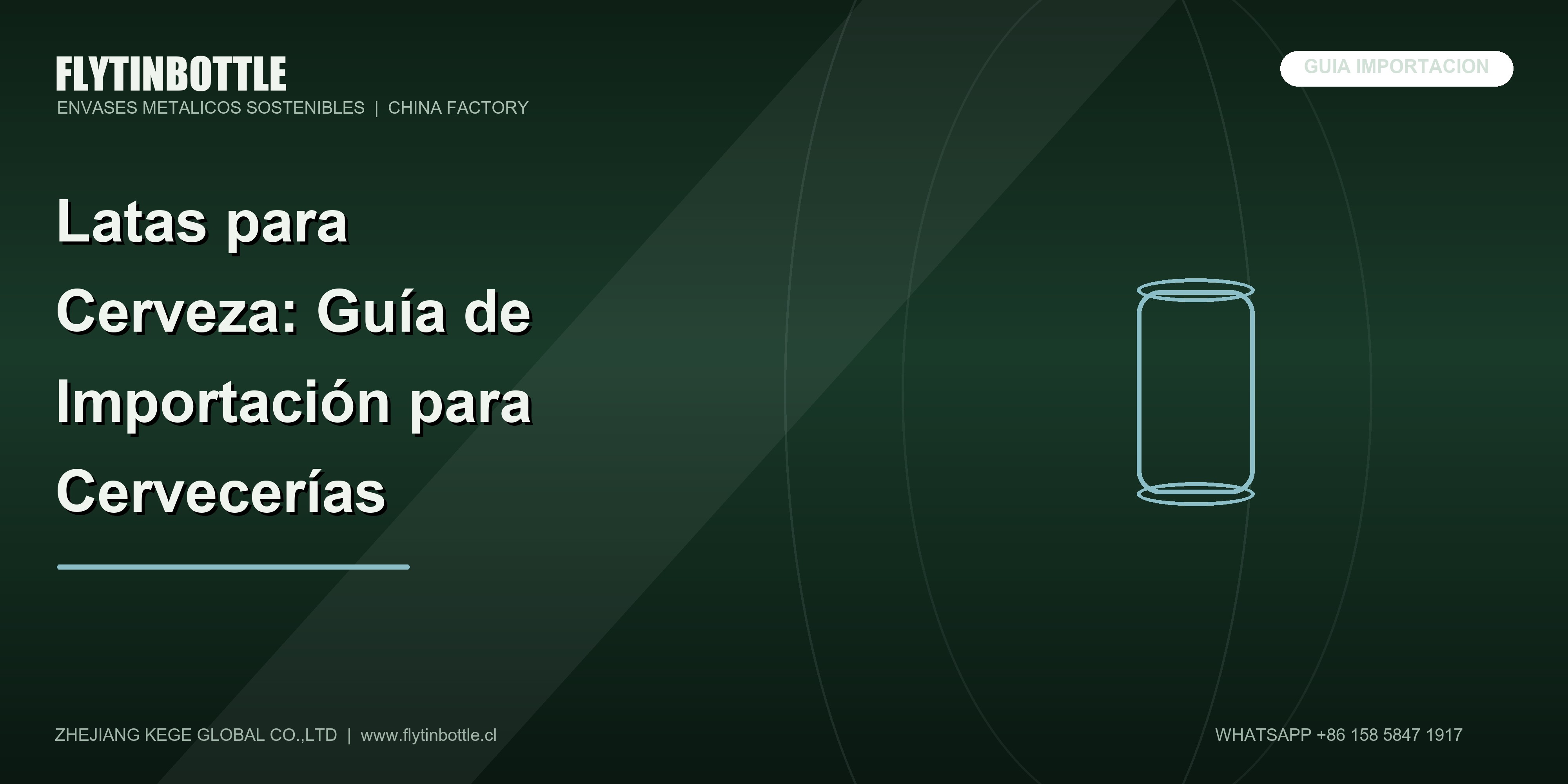 Latas para Cerveza: Guía de Importación para Cervecerías Chilenas
